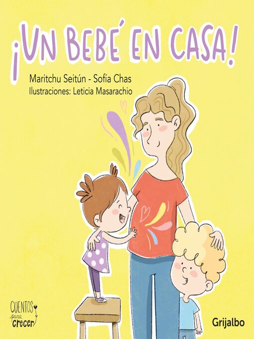 Title details for ¡Un bebé en casa! by Maritchu Seitún - Available